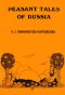 [Gutenberg 32755] • Peasant Tales of Russia